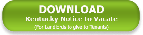 Kentucky Landlord Notice to Vacate Download