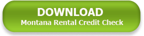 Montana Rental Credit Check Download
