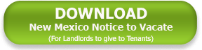 New Mexico Landlord Notice to Vacate Download