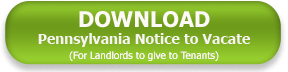 Pennsylvania Landlord Notice to Vacate Download