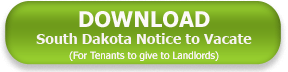 South Dakota Tenant Notice to Vacate Download