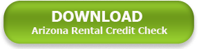 Arizona Rental Credit Check Download