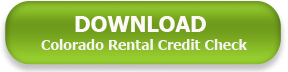 Colorado Rental Credit Check Download