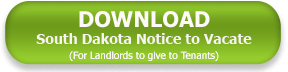 South Dakota Landlord Notice to Vacate Download