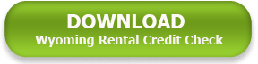Wyoming Rental Credit Check Download